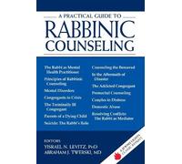 Rabbi Yisrael N. Levitz, Ph A Practical Guide to Rabbinic Counselin (Tascabile)