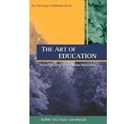 Rabbi Yitzchak Ginsburgh The Art of Education (Copertina rigida)