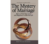 Rabbi Yitzchak Ginsburgh The Mystery of Marriage (Copertina rigida)