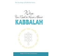 Rabbi Yitzchak Ginsburgh What You Need to Know About Kabbalah (Copertina rigida)
