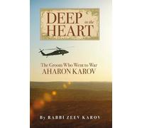Rabbi Zeev Karov Deep in the Heart (Tascabile)