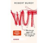 Rabbia: cosa vuole dirci e come la trattiamo Robert Burdy