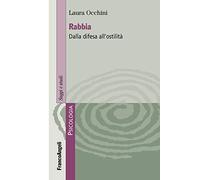 Rabbia. Dalla difesa all'ostilità