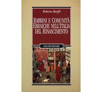 Rabbini e comunità ebraiche nell'Italia del Rinascimento