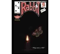 Rabbit: Along came a Moth