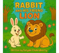Rabbit and His Friend Lion