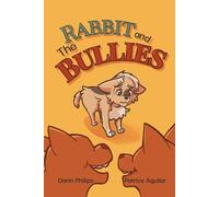 Rabbit And The Bullies