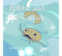 Rabbit and the Catfish