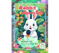 Rabbit Coloring Book for Children: Explore the Wild with Fun Designs with Amazing Jungle Facts.
