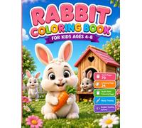 Rabbit Coloring Book for Kids Ages 4-8: Cute Bunny Coloring Book with Name Tracing, Number Counting & Fun Learning Activities for Boys and Girls Ages 4-8