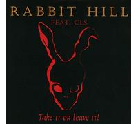 Rabbit Hill Feat. Carsten 'lizard' Schulz - Take It or Leave It!