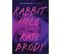 Rabbit Hole - Brody Kate