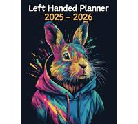 Rabbit Left Handed Planner: 2 Year Weekly Sunday to Saturday Calendar | Gift For People Who Love Forest Animals, Bunny Lovers | For Back To School, Office, Work | 8.5 x 11 Inches | v1