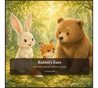 Rabbit’s Ears: A story about recognising what makes us valuable