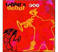 Rabbit's Ear Debut - R.E.D