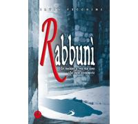 Rabbunì. In mezzo a voi sta uno che non conoscete