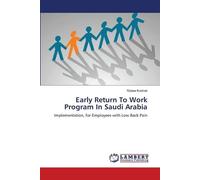 Rabea Koshak Early Return To Work Program In Saudi Arabia (Tascabile)
