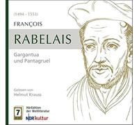 Francois Rabelais - Gargantua und Pantagruel