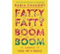 Rabia Chaudry Fatty Fatty Boom Boom (Copertina rigida)