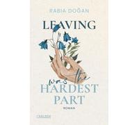 Rabia Doğan Leaving Was The Hardest Part (Hardest Part 3): Intensive (Tascabile)