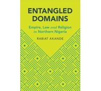 Rabiat Akande Entangled Domains (Tascabile) Cambridge Studies in Law and Society