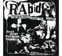 Rabid - Bloody Road To Glory