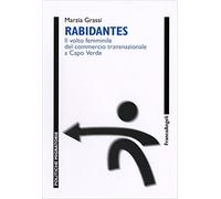 Rabidantes. Il volto femminile del commercio transnazionale a Capo Verde