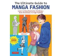 Rabimaru The Ultimate Guide to Manga Fashion (Tascabile)