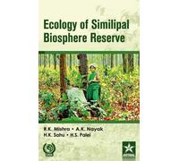 Rabindra Kumar Mishra Ecology of Similipal Biosphere Reserve (Copertina rigida)