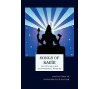 Rabindranath Tagore Evelyn Underhill Songs of Kabir (Tascabile)