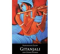Rabindranath Tagore Gitanjali and Other Stories (Tascabile)