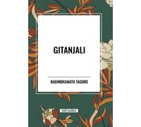 Rabindranath Tagore Gitanjali (Tascabile)
