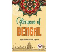 Rabindranath Tagore Glimpses of Bengal (Tascabile)