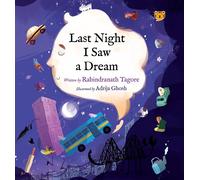 Rabindranath Tagore Last Night I Saw a Dream (Tascabile)
