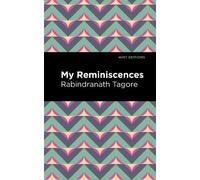 Rabindranath Tagore My Remininscenes (Copertina rigida) Mint Editions