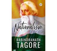 Rabindranath Tagore Nationalism (Tascabile)