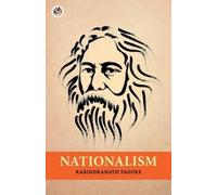 Rabindranath Tagore Nationalism (Tascabile)