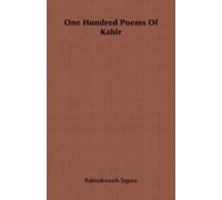 Rabindranath Tagore One Hundred Poems Of Kabir (Tascabile)