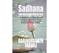 Rabindranath Tagore Sadhana (Tascabile)