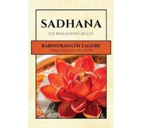 Rabindranath Tagore Sadhana (Tascabile)