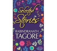 Rabindranath Tagore Selected Stories of Rabindranath Tagore (Copertina rigida)