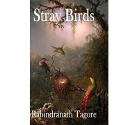 Rabindranath Tagore Stray Birds (Copertina rigida)
