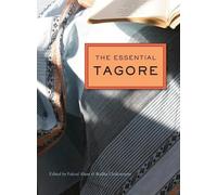 Rabindranath Tagore The Essential Tagore (Tascabile)