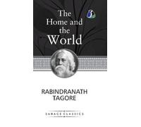 Rabindranath Tagore The Home and the World (Copertina rigida)