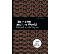 Rabindranath Tagore The Home and the World (Copertina rigida) Mint Editions