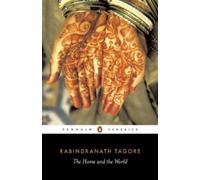 Rabindranath Tagore The Home and the World (Tascabile)