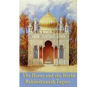 Rabindranath Tagore The Home and the World (Tascabile)
