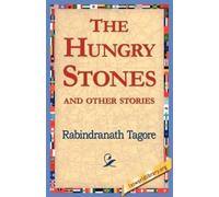 Rabindranath Tagore The Hungry Stones (Tascabile)