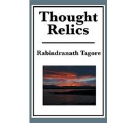 Rabindranath Tagore Thought Relics (Copertina rigida)