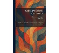 Rabindranath Tagore William Butler Yeats Gitanjali (Copertina rigida)